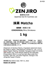Load image into Gallery viewer, ZENJIRO Matcha - Mino Shirakawa Ceremonial 1kg
